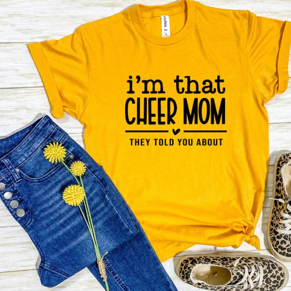 I'm That Cheer Mom-MANY COLORS